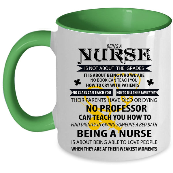 Cute Gift For Nurse Coffee Mug, Being A Nurse Accent Mug