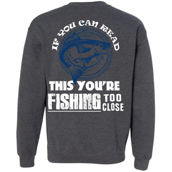 Being A Fisherman T Shirt, I Love Fishing Sweatshirt