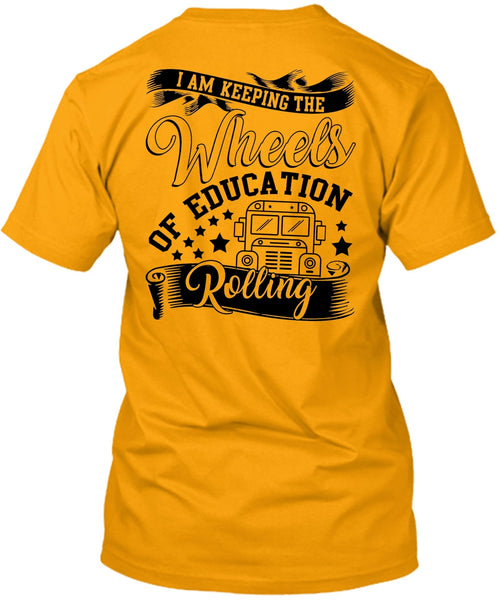 Wheels Of Education Rolling T Shirt, I Love Bus T Shirt