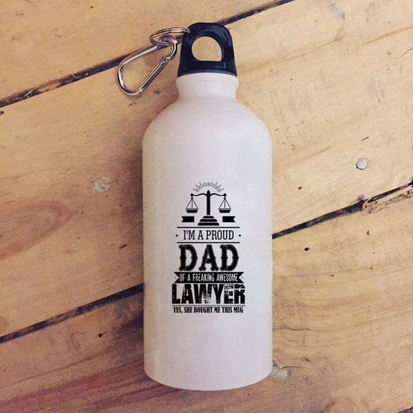 I'm A Proud Dad Of A Freaking Awesome Lawyer 20 oz Stainless Steel Bottle,Dad Outdoor Sports Water Bottle