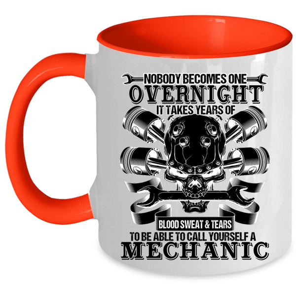 Cool Mechanics Coffee Mug, To Be Able To Call Yourself A Mechanic Accent Mug
