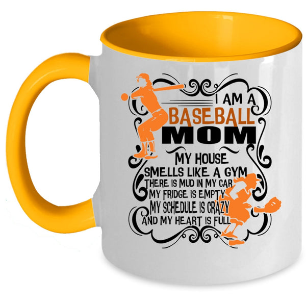 Awesome Baseball Mom Coffee Mug, I Am A Baseball Mom Accent Mug