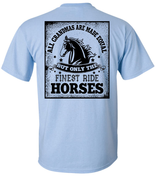 Finest Ride Horses T Shirt, I Love Equestrian T Shirt
