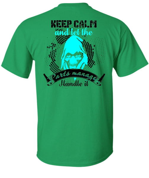 Let The Parts Manager Handle It T Shirt, I Love Manager T Shirt