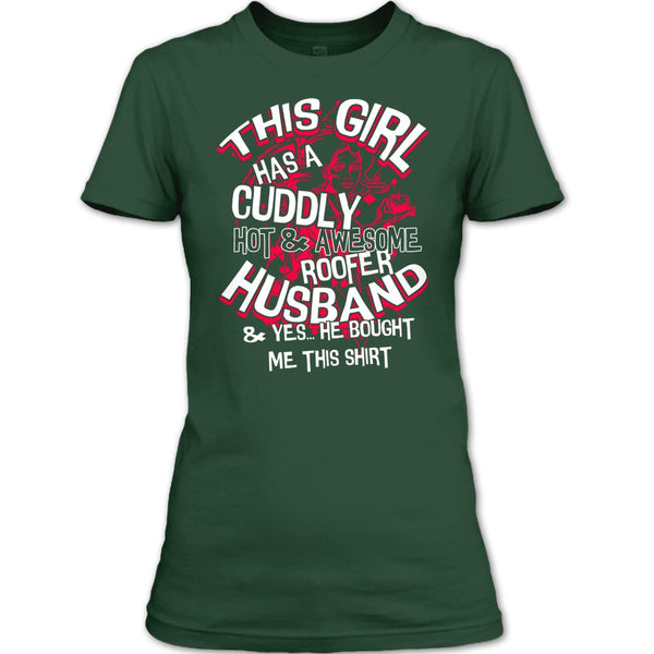 Awesome Roofer Husband T Shirt, Yes He Bought Me This Shirt T Shirt