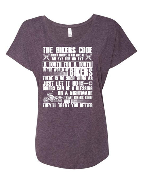 The Bikers Code T Shirt, World Of Biker T Shirt, Cool Shirt (Ladies' Triblend Dolman Sleeve)