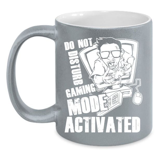 Do Not Disturb Gaming Mode Activated Coffee Mug, Funny Coffee Cup
