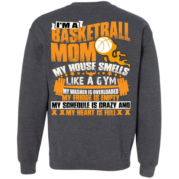 Like A Gym T Shirt, I Love Basketball Sweatshirt