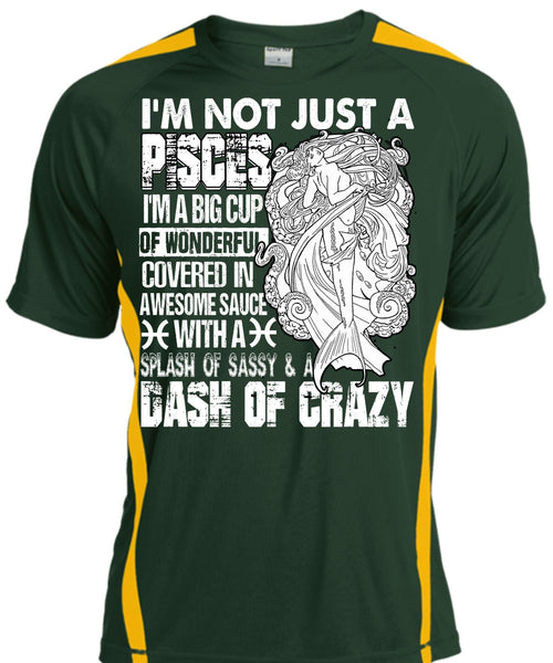 I'm Not Just A Pisces T Shirt, I'm A Big Cup T Shirt, Cool Shirt