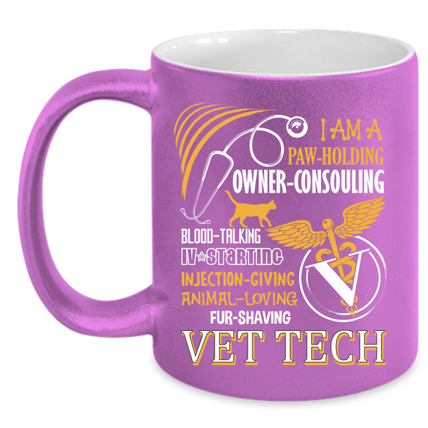 I Am A Vet Tech Coffee Mug, Cute Gift For Vet Tech Coffee Cup