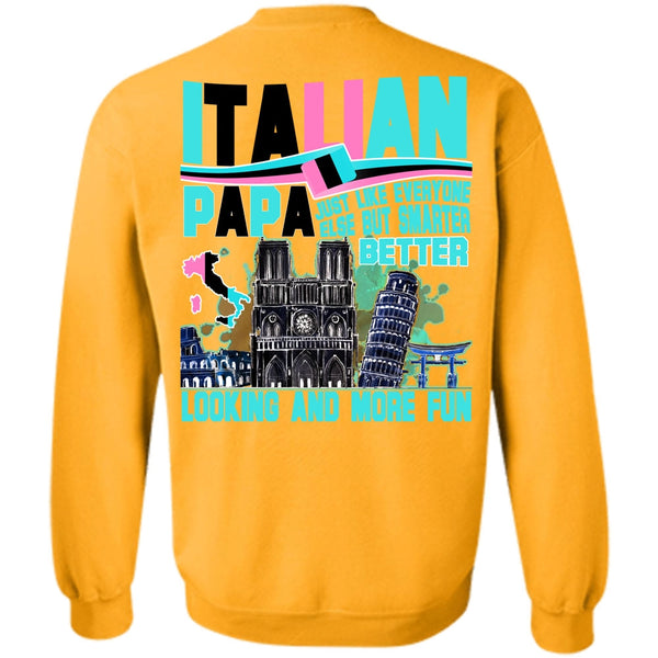 I Love Dad T Shirt, Italian Papa Sweatshirt
