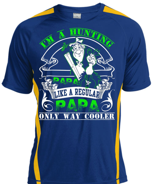 I'm A Hunting Papa T Shirt, Like A Regular Papa T Shirt, Cool Shirt