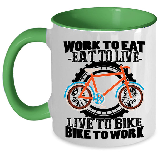Bike To Work Coffee Mug, Live To Bike Accent Mug