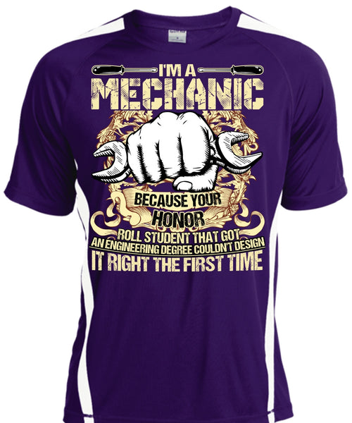 I'm A Mechanic T Shirt, It Right The First Time T Shirt, Cool Shirt