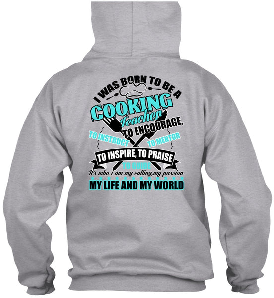 I Was Born To Be A Cooking Teacher T Shirt, I Love Cooking T Shirt