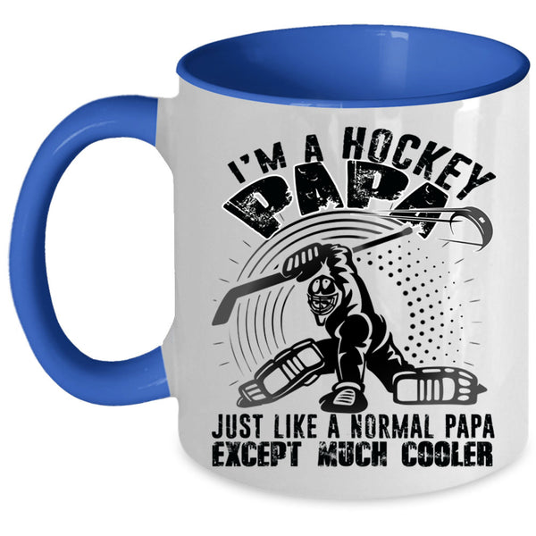 Gift For Dad Coffee Mug, I'm A Hockey Papa Accent Mug