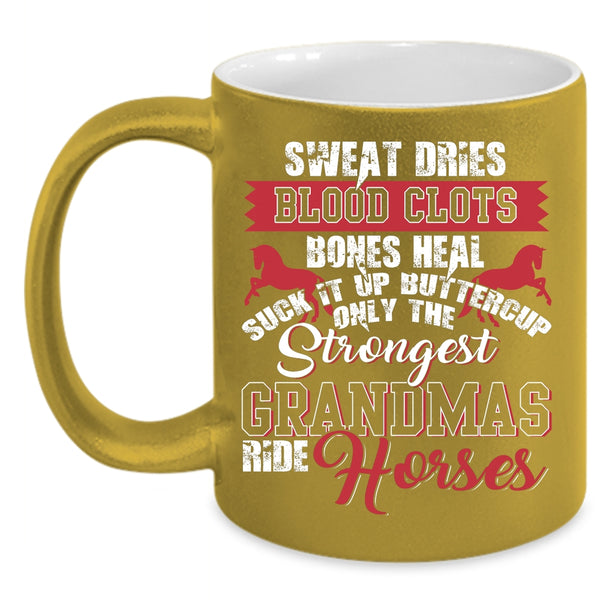 Only The Strongest Grandmas Ride Horses Coffee Mug, Grandma Coffee Cup