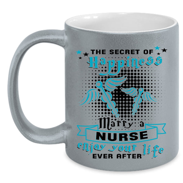 I Love My Nurse Coffee Mug, Marry A Nurse Accent Mug