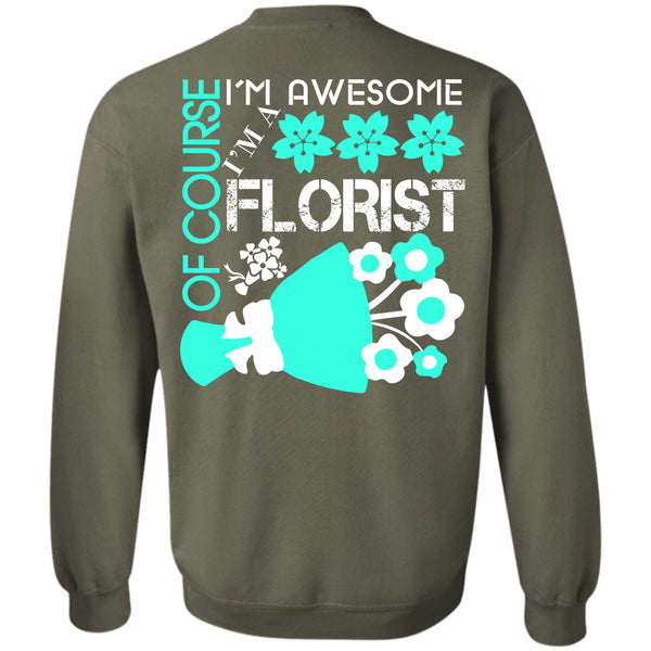 Being A Florist T Shirt, I Proud A Florist Sweatshirt