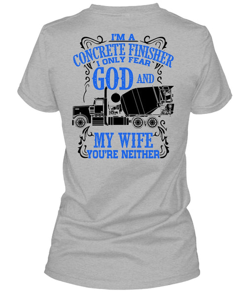I'm Concrete Finisher T Shirt, I Love Wife T Shirt