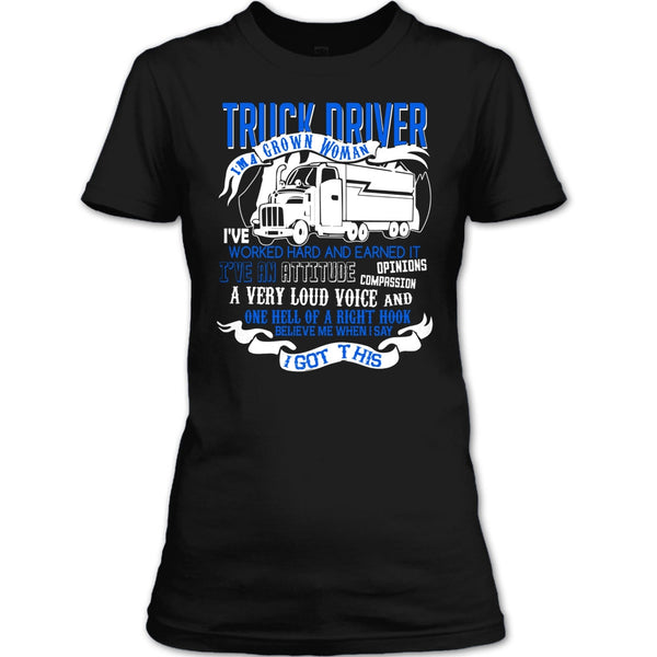 Trucker Driver T Shirt, I'm A Grow Woman T Shirt