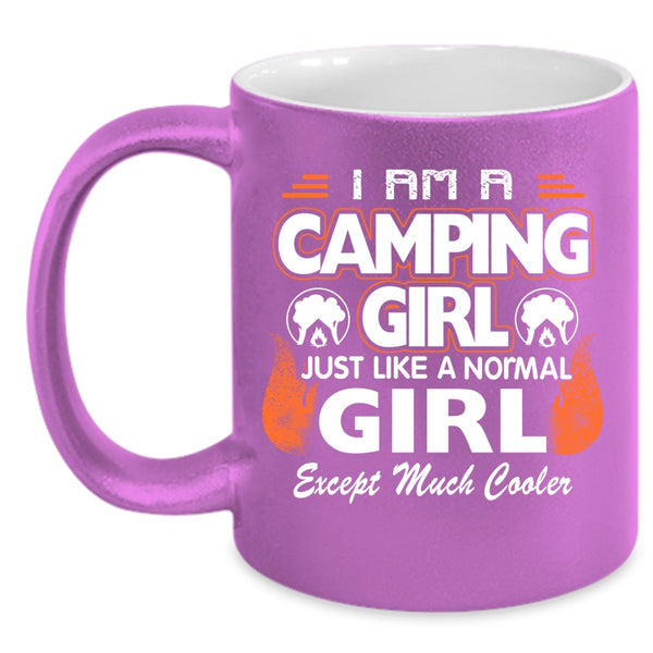 I Am A Camping Girl Coffee Mug, Cool Camping Girl Coffee Cup