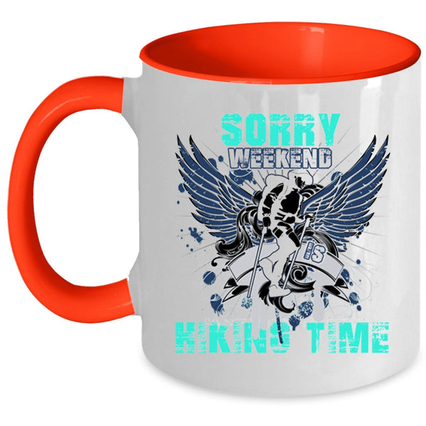 Cool Gift For Hikers Coffee Mug, Weekend Is Hiking Time Accent Mug