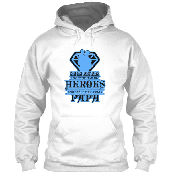 They Haven't Met Papa T Shirt, Gift For Papa T Shirt