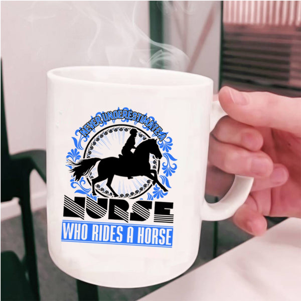 Cute Gift For Nurses Coffee Mug, Nurse Rides A Horse Cup