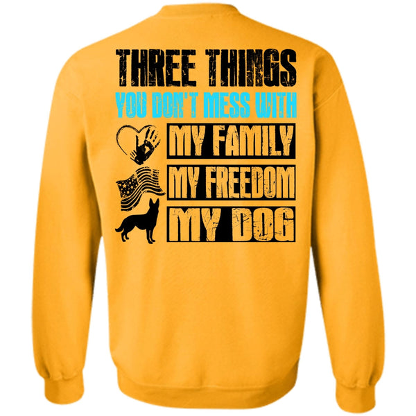 I Love Dog T Shirt, My Family My Freedom My Dog Sweatshirt