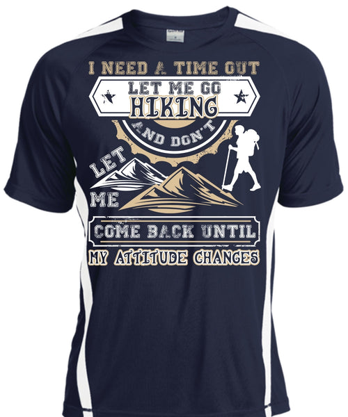 Let Me Go Hiking T Shirt, Being A Hiker T Shirt, Cool Shirt
