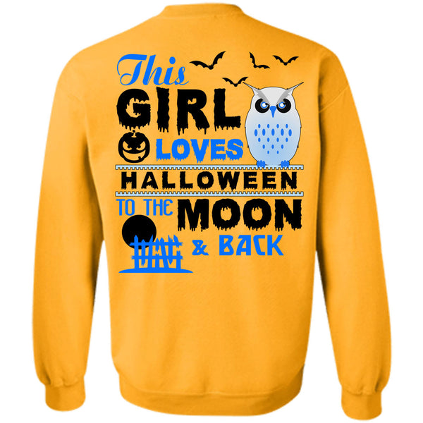 Wait For Halloween T Shirt, This Girl Loves Halloween To The Moon And Back Sweatshirt
