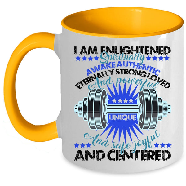 Cool Weightlifting  Coffee Mug, I Am Enlightened Accent Mug
