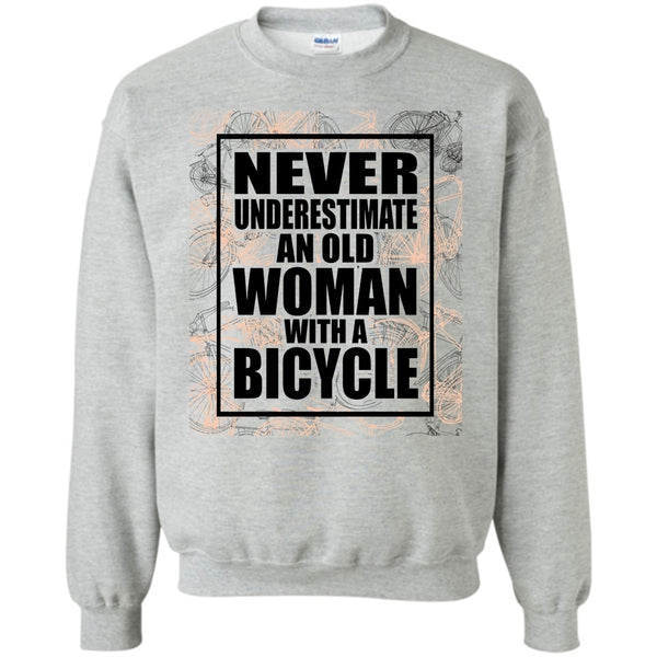 Coolest Bicycle T Shirt, Never Underestimate Sweatshirt