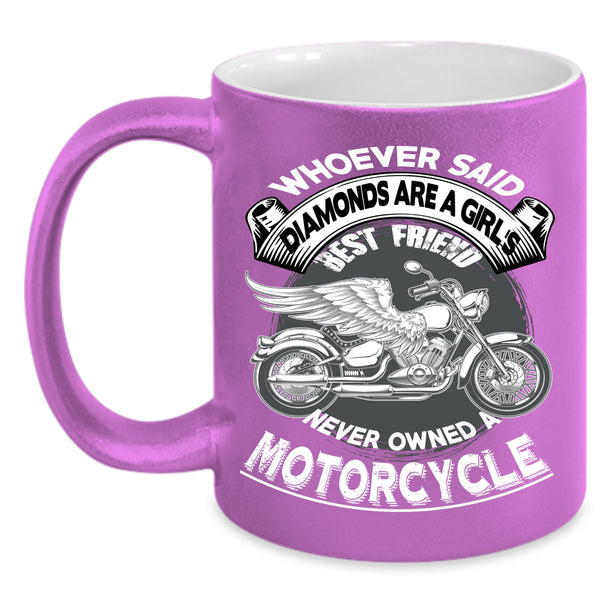 Diamonds Are A Girl's Best Friend Coffee Mug, Motorcycle Coffee Cup
