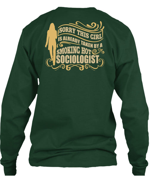 Smoking Hot Sociologist T Shirt, Being A Sociologist T Shirt