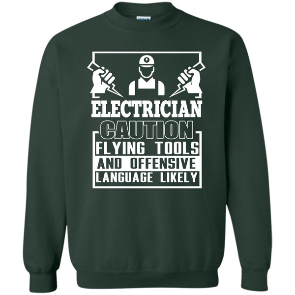 Flying Tools And Offensive T Shirt, Coolest Electrician Sweatshirt