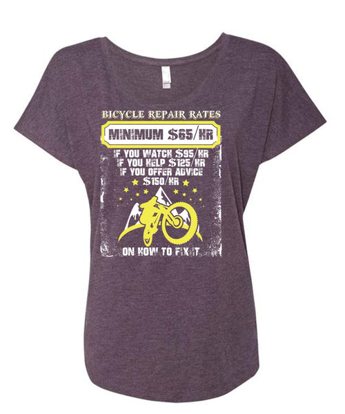 Bicycle Repair Rates T Shirt, Minimum $65/Hr T Shirt, Cool Shirt (Ladies' Triblend Dolman Sleeve)