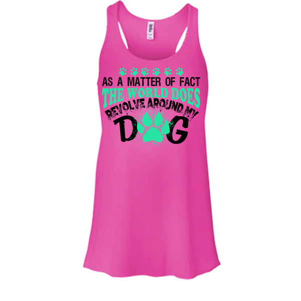 As A Matter Of Fact T Shirt, I Love My Dog T Shirt, Awesome t-shirts