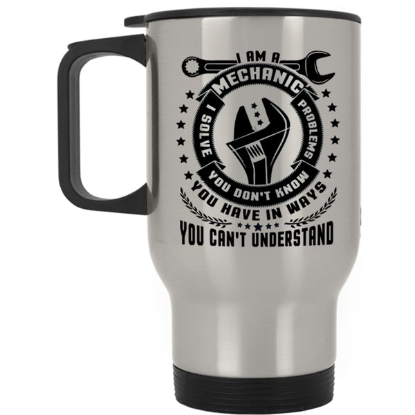 Best Gift For Mechanics Travel Mug, I Am A Mechanic Mug