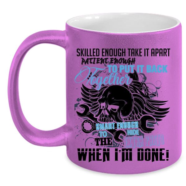 Mechanics Coffee Mug, Smart Enough To Hide The Extra Parts Accent Mug