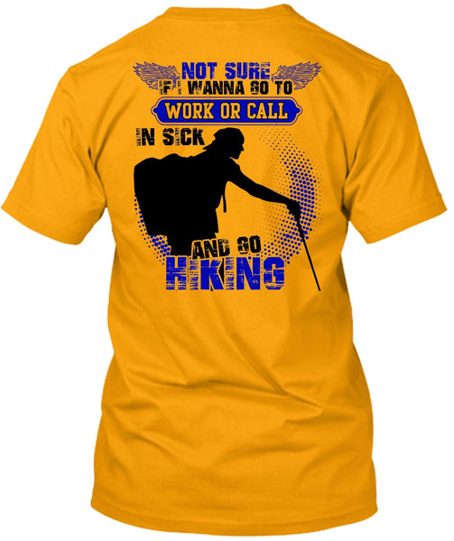 Go Hiking T Shirt, I Love Hiking T Shirt