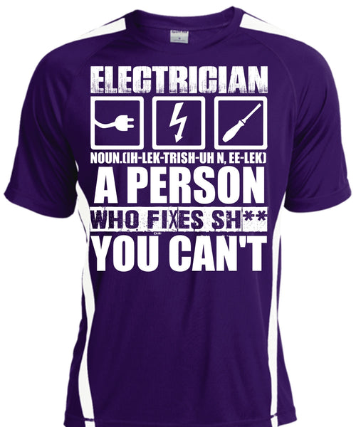 Electrician A Person Who Fixes You Can't T Shirt, Being An Electrician T Shirt, Cool Shirt