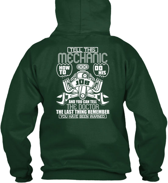 Tell This Mechanic T Shirt, You Can Tell The Doctor T Shirt
