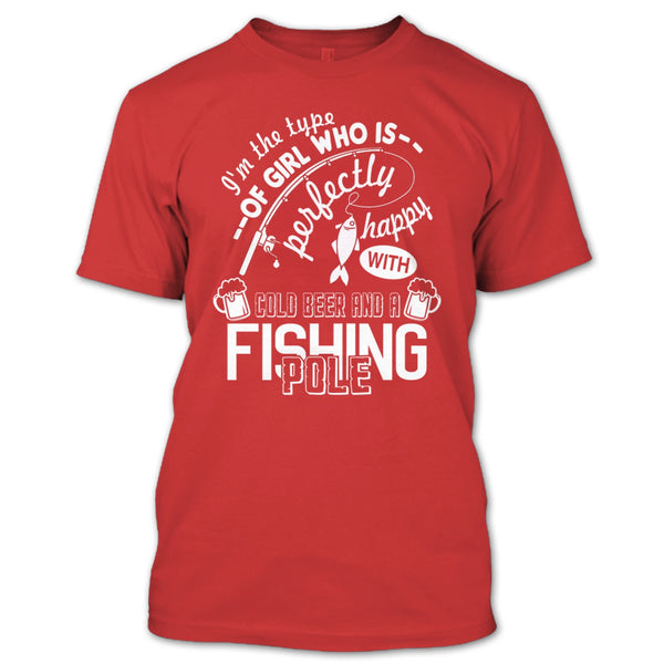 Pretty Happy With Cool Beer T Shirt, A Fishing Pole T Shirt