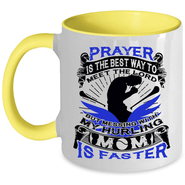 Cool Hurling Mom Coffee Mug, Don't Mess With My Hurling Mom Accent Mug