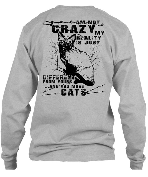 I Am Not Crazy T Shirt, I Love Cats T Shirt