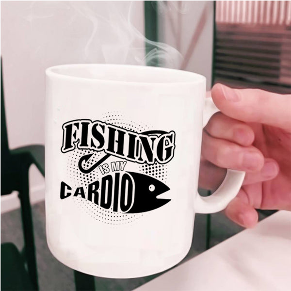 Fiunny Gift For Fisher Coffee Mug, Fishing Is My Cardio Cup