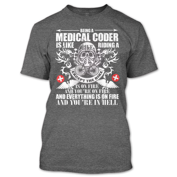 Being A Medical Coder T Shirt, Like Riding A Bike T Shirt