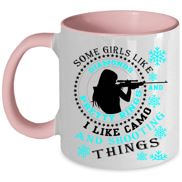 I Like Camo And Shooting Coffee Mug, Some Girls Like Diamonds Accent Mug